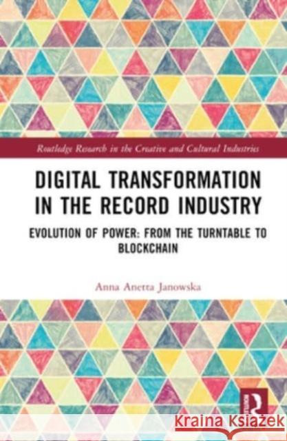 Digital Transformation in the Recording Industry Anna Anetta Janowska 9781032539829 Taylor & Francis Ltd