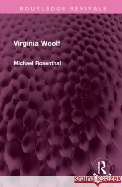 Virginia Woolf Michael Rosenthal 9781032541303 Taylor & Francis Ltd