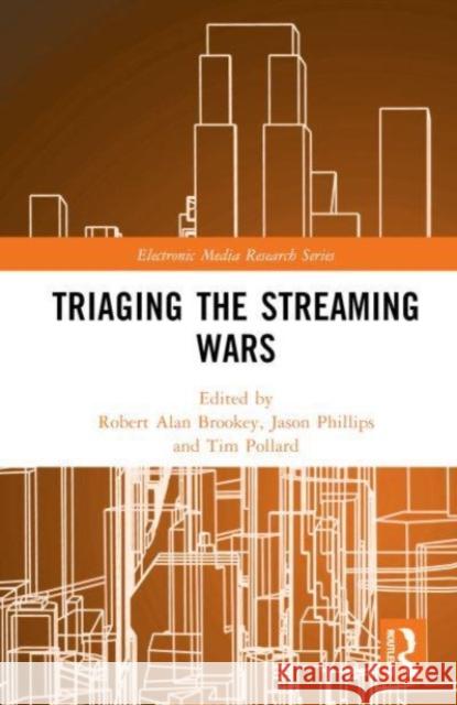 Triaging the Streaming Wars  9781032541617 Taylor & Francis Ltd
