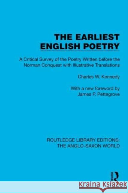 The Earliest English Poetry Charles W. Kennedy 9781032543055