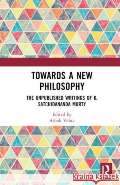 Towards a New Philosophy  9781032545929 Taylor & Francis Ltd