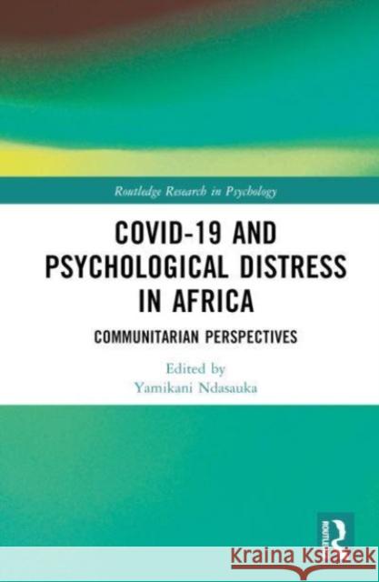 COVID-19 and Psychological Distress in Africa  9781032546308 Taylor & Francis Ltd