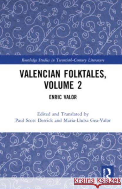Valencian Folktales, Volume 2 Maria-Lluisa Gea-Valor 9781032547701 Taylor & Francis Ltd