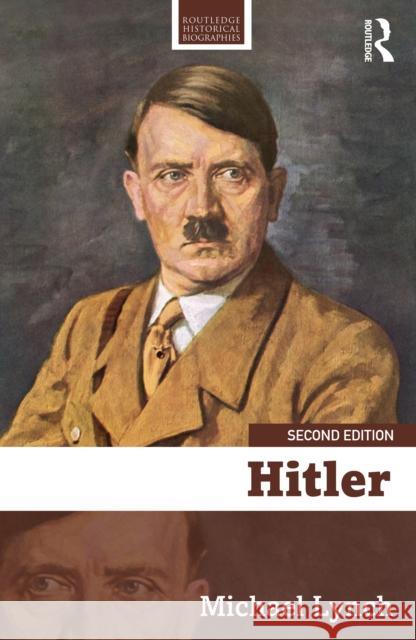 Hitler Michael Lynch 9781032549811 Routledge