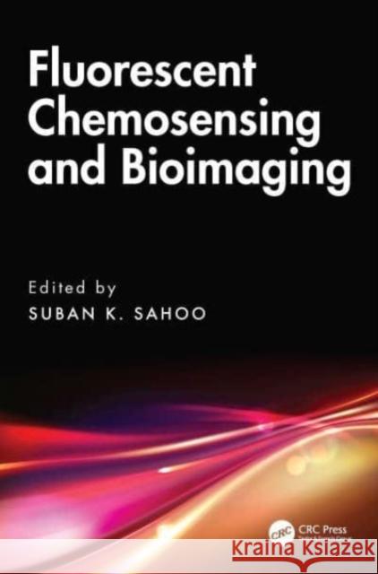 Fluorescent Chemosensing and Bioimaging Suban K 9781032553146 Taylor & Francis Ltd