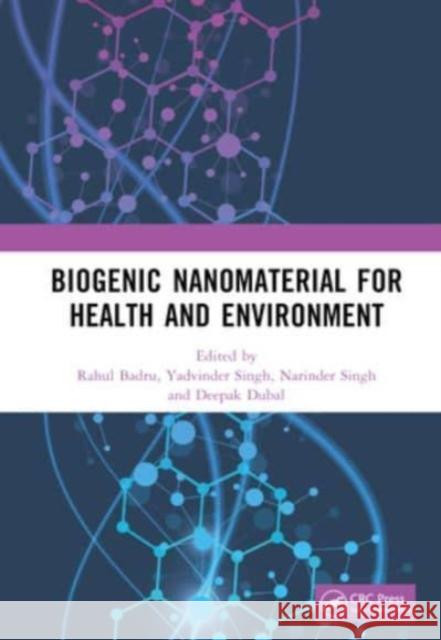 Biogenic Nanomaterial for Health and Environment  9781032553160 Taylor & Francis Ltd