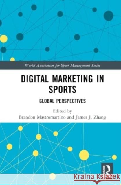 Digital Marketing in Sports  9781032553719 Taylor & Francis Ltd