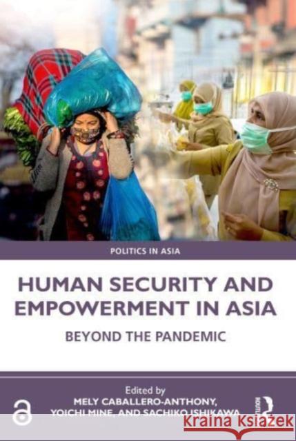 Human Security and Empowerment in Asia  9781032554426 Taylor & Francis Ltd