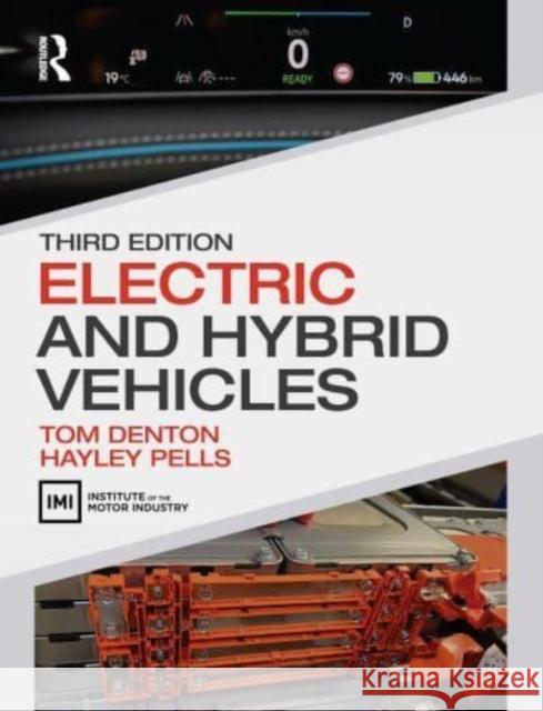 Electric and Hybrid Vehicles Hayley (Avia Sports Cars Ltd, UK) Pells 9781032556796 Taylor & Francis Ltd