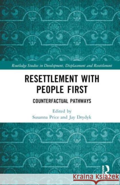 Resettlement with People First  9781032558660 Taylor & Francis Ltd