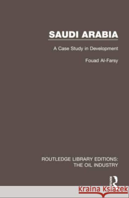 Saudi Arabia Fouad Al-Farsy 9781032558967 Taylor & Francis Ltd