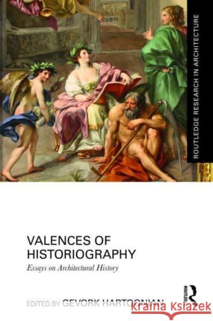 Valences of Historiography  9781032558974 Taylor & Francis Ltd