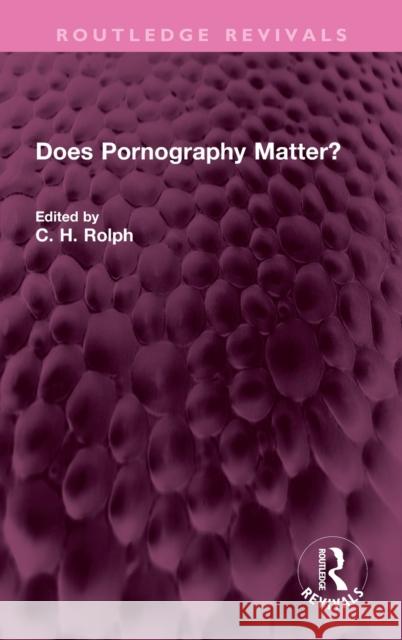 Does Pornography Matter?  9781032561028 Taylor & Francis
