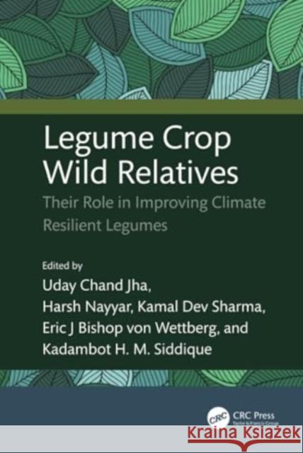 Legume Crop Wild Relatives  9781032562230 Taylor & Francis Ltd