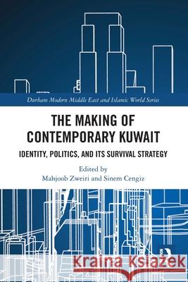 The Making of Contemporary Kuwait  9781032563831 Taylor & Francis Ltd