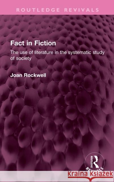 Fact in Fiction Joan Rockwell 9781032564487 Taylor & Francis