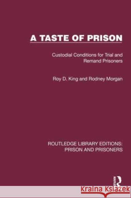 A Taste of Prison Rodney Morgan 9781032566696 Taylor & Francis Ltd