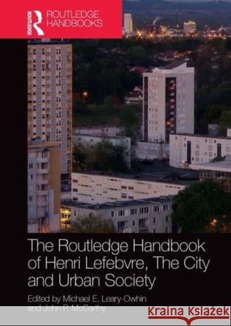 The Routledge Handbook of Henri Lefebvre, The City and Urban Society  9781032569949 Taylor & Francis