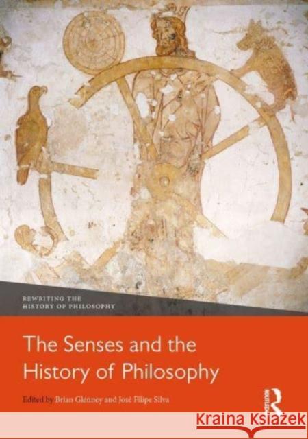 The Senses and the History of Philosophy  9781032570068 Taylor & Francis