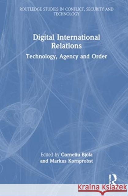 Digital International Relations  9781032571324 Taylor & Francis Ltd