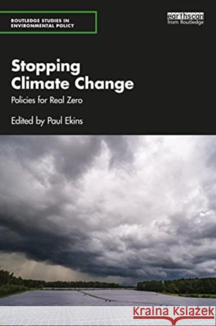 Stopping Climate Change Paul (University College London, United Kingdom) Ekins 9781032571416