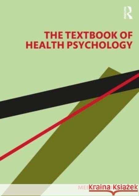 The Textbook of Health Psychology Meena Hariharan 9781032573304 Taylor & Francis Ltd