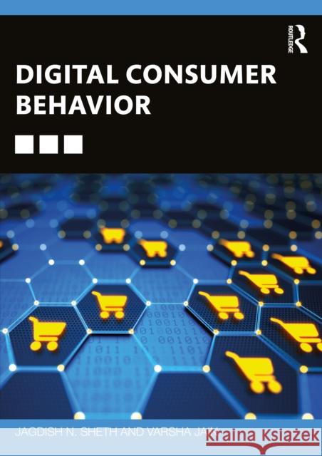 Digital Consumer Behavior Varsha Jain 9781032573687 Routledge