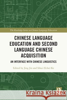Chinese Language Education and Second Language Chinese Acquisition  9781032579498 Taylor & Francis Ltd