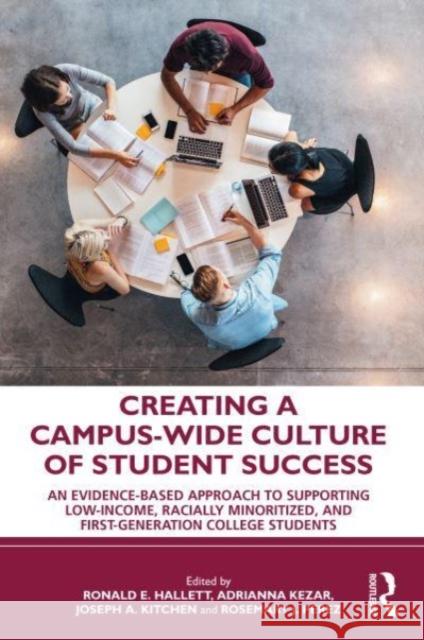 Creating a Campus-Wide Culture of Student Success Rosemary J. (Iowa State University, USA) Perez 9781032581514 Taylor & Francis Ltd