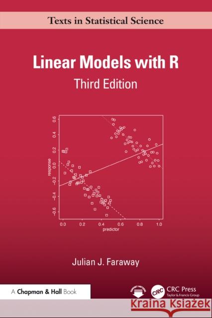 Linear Models with R Julian J. (University of Bath, UK) Faraway 9781032583983