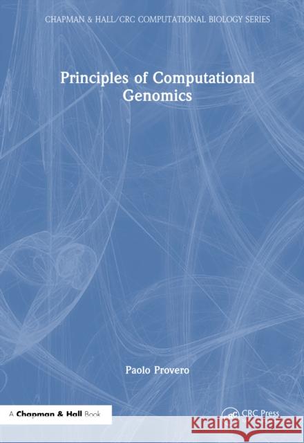 Principles of Computational Genomics Paolo Provero 9781032584003 CRC Press