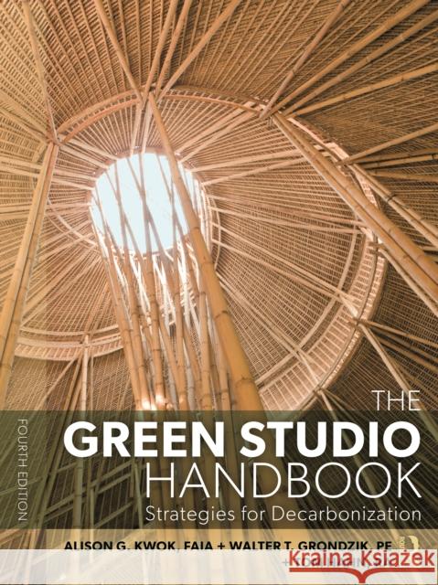 The Green Studio Handbook: Strategies for Decarbonization Tom Hahn 9781032584362 Routledge