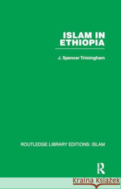 Islam in Ethiopia J. S. Trimingham 9781032586274 Routledge