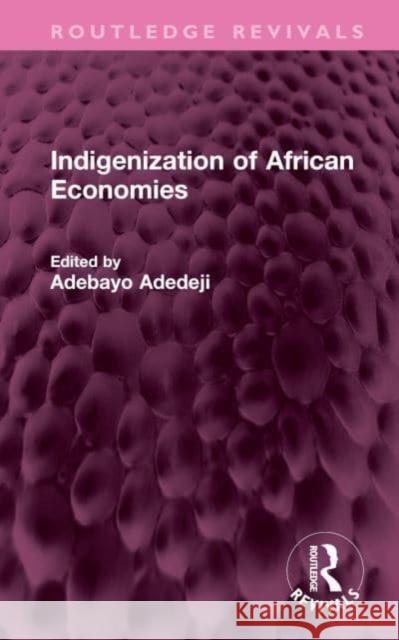 Indigenization of African Economies  9781032587561 Taylor & Francis