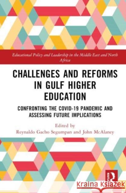 Challenges and Reforms in Gulf Higher Education  9781032588223 Taylor & Francis Ltd