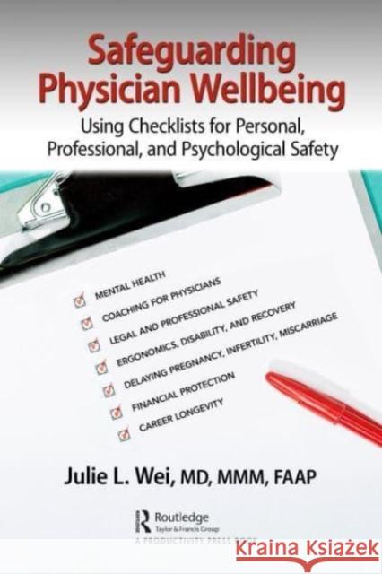 Safeguarding Physician Wellbeing Julie Wei 9781032589893 Taylor & Francis Ltd