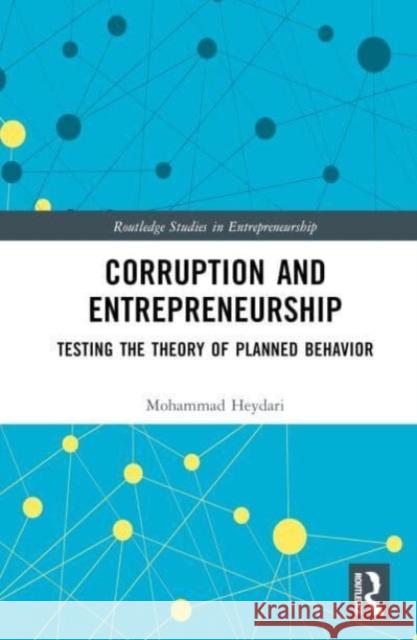 Corruption and Entrepreneurship Mohammad Heydari 9781032589961