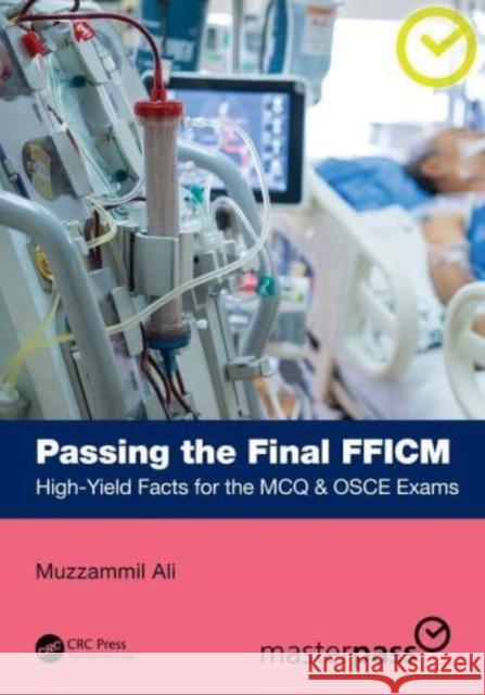 Passing the Final FFICM Muzzammil Ali 9781032590608 Taylor & Francis Ltd