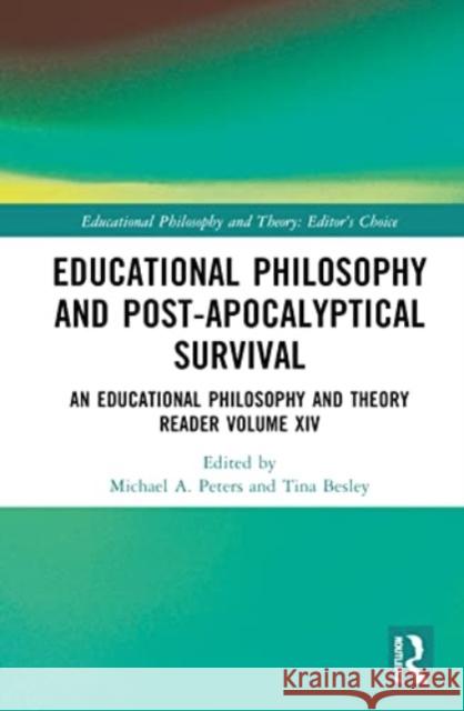 Educational Philosophy and Post-Apocalyptical Survival  9781032592640 Taylor & Francis Ltd