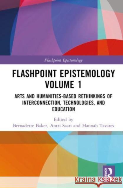 Flashpoint Epistemology Volume 1  9781032593357 Taylor & Francis Ltd