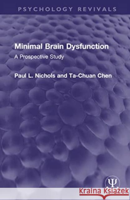 Minimal Brain Dysfunction Ta-Chuan Chen 9781032594378 Taylor & Francis Ltd