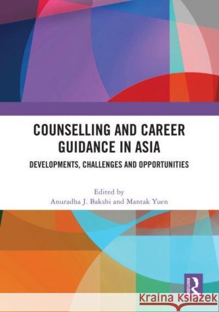 Counselling and Career Guidance in Asia  9781032595917 Taylor & Francis Ltd