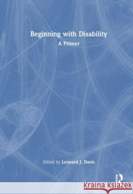 Beginning with Disability  9781032596167 Taylor & Francis Ltd