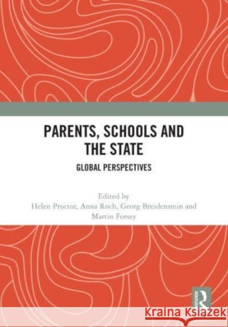 Parents, Schools and the State  9781032599519 Taylor & Francis Ltd