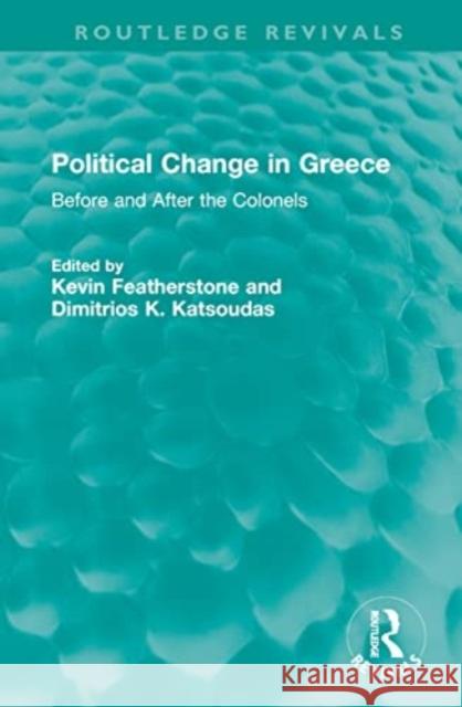 Political Change in Greece  9781032601816 Taylor & Francis Ltd