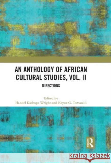 An Anthology of African Cultural Studies, Volume II  9781032601977 Taylor & Francis Ltd