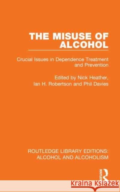 The Misuse of Alcohol  9781032602196 Taylor & Francis Ltd
