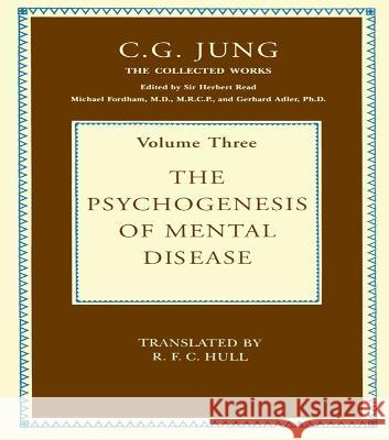 The Psychogenesis of Mental Disease C. G. Jung R.F.C. Hull  9781032603278 Taylor & Francis Ltd