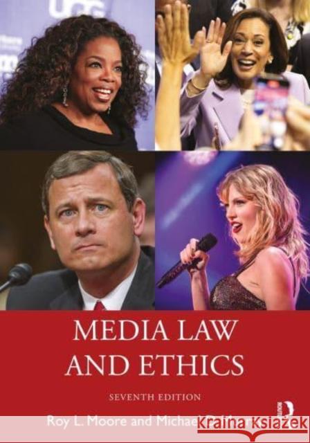 Media Law and Ethics Roy L. Moore Michael D. Murray 9781032607931 Routledge