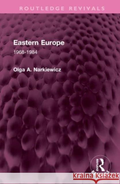 Eastern Europe Olga A. Narkiewicz 9781032611884 Taylor & Francis Ltd